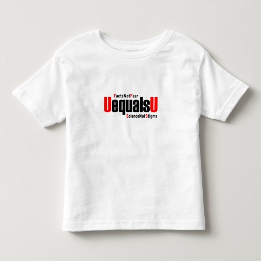 U は U - HIV 検出不可 - 科学で偏見を払拭 トドラーTシャツ (正面)