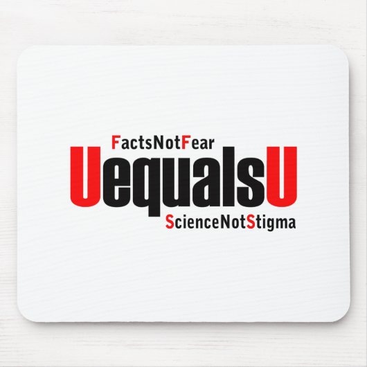 U は U - HIV 検出不可 - 科学で偏見を払拭 マウスパッド (正面)