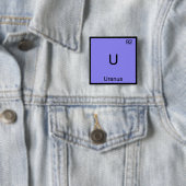 U - ウラン 楽しい化学元素記号Tシャツ 缶バッジ (インサイチュ)