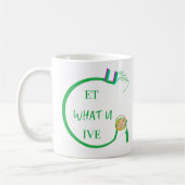 U Get What You Give Mugs コーヒーマグカップ (左)