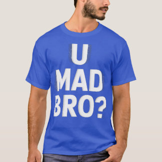 U Mad Bro クラシック-Photoroom Tシャツ