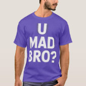 U Mad Bro Classic-Photoroom Tシャツ (正面)