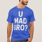 U Mad Bro Classic-Photoroom Tシャツ (正面)