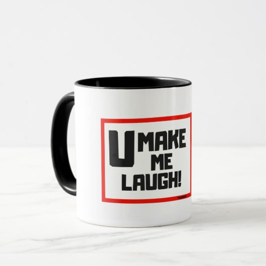 U Make me Laughing Coffee Mug マグカップ (正面左)