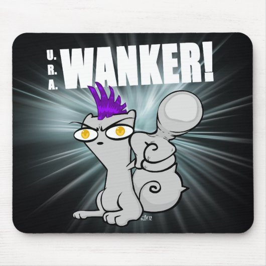 U.R.A. Wanker! Begleyのマウスパッド マウスパッド (正面)