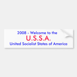 U.S.S.A.、2008年-の統一されたな会合への歓迎… バンパーステッカー