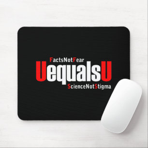 U=U HIVの事実を恐れず 科学でスティグマを払拭しよう マウスパッド