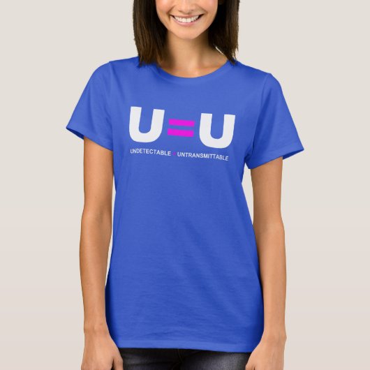 U=U HIV検出不可能は非送信可能に等しい Tシャツ (正面)