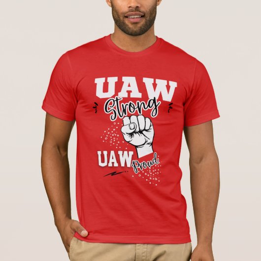 UAWスト統一されたスト自動車労働組合UAW強い赤 Tシャツ (正面)