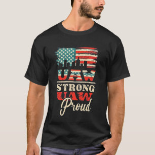 UAW強い連帯UAW連合誇りを持ったUAW労働者 Tシャツ