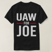 Uaw UAW for Joeバイデン氏 Tシャツ (デザイン正面)