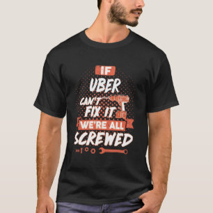 UBERもしは修正できない我々は全て混乱している Tシャツ