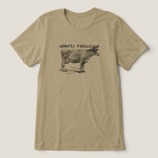 Udderly Ridiculous Punny Cow トライブレンドＴシャツ (デザイン正面)