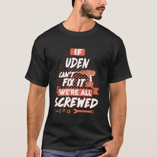 UDENもしは、我々は全てがねじれているそれを修正できない Tシャツ (正面)