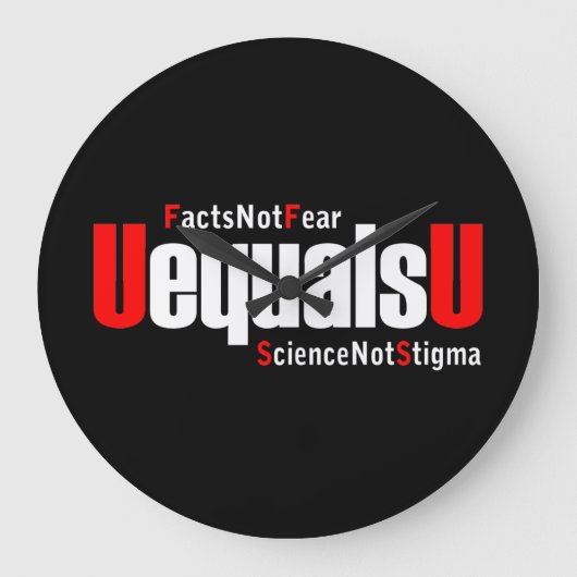 UEqualsU HIVの事実は科学を恐れないスティグマ ラージ壁時計 (正面)