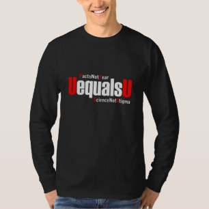 UEqualsU HIVの事実は科学を恐れないスティグマ Tシャツ