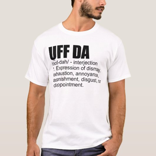 Uff Da定義ノルウェースカンジナビアバイキング Tシャツ (正面)