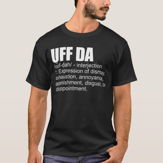 Uff Da定義ノルウェースカンジナビアバイキング Tシャツ (正面)