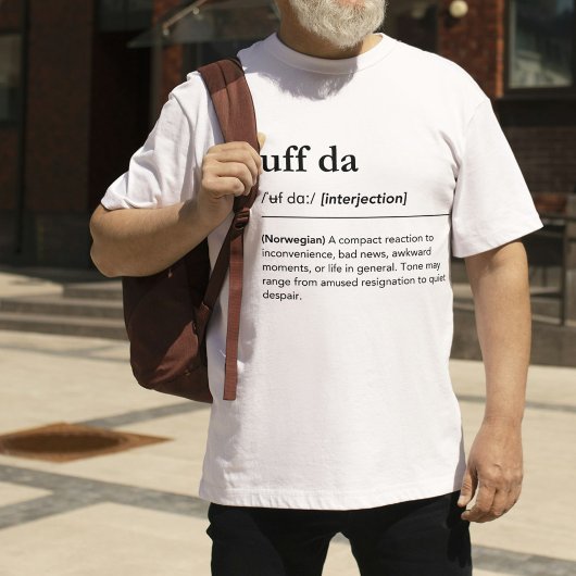 Uff Da Norwegian Funny Word Minimalist Definition Tシャツ