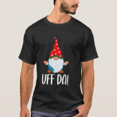 Uff Da Swedish Tomte Gnome Christmas Tシャツ (正面)