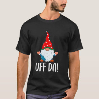 Uff Da Swedish Tomte Gnome Christmas  Tシャツ
