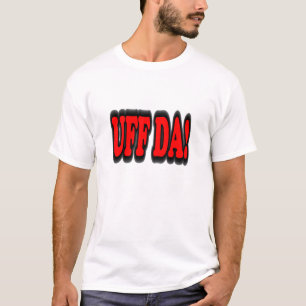UFF DA Tシャツ