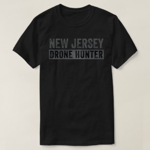 UFOドローンおもしろいユーモア – ニュージャージー州ドローン・ハンター Tシャツ