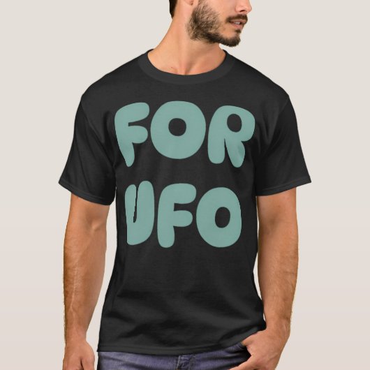 Ufo愛好家のために。 Tシャツ (正面)