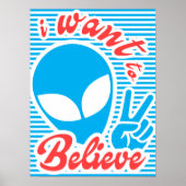 UFO、私は望む信じ、エイリアン ポスター (正面)