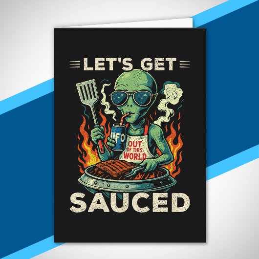UFO BBQ Grill Cookout Let's Get Sauced Funny Alien カード