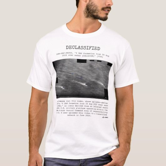 UFO - Declassified  DOW-UAP-PR050, IRAN, AUG 2022 Tシャツ (正面)