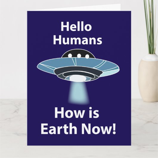 UFO Hello Humans How Is Earth Now UFO カード (正面)