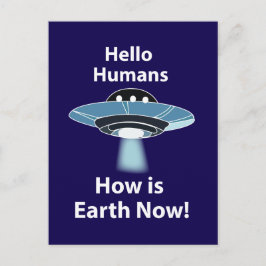 UFO Hello Humans How Is Earth Now UFO ポストカード