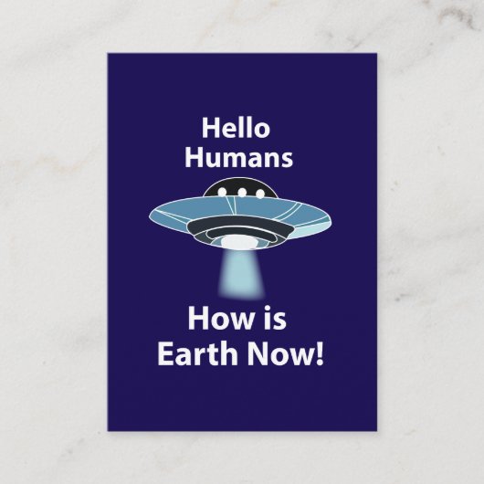 UFO Hello Humans How Is Earth Now UFO 名刺 (正面)