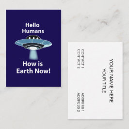 UFO Hello Humans How Is Earth Now UFO 名刺