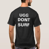 UGG DONT SURF - UggNINE Tシャツ（黒） Tシャツ (裏面)