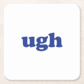 "Ugh"青文字ホワイトパーティー紙コースター スクエアペーパーコースター (正面)