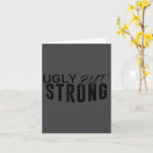 Ugly But Strong - Funny Gym Workout Motivation  カード (黄色い花)