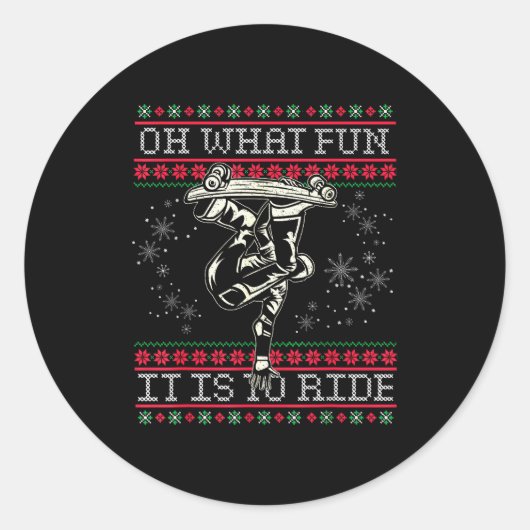 Ugly Christmas Skateboard Oh What Fun It Is To Rid ラウンドシール (正面)