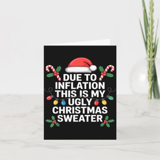 Ugly Christmas Sweaters Funny Due To Inflation カード (正面)