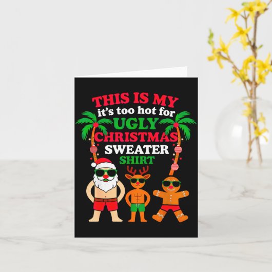 Ugly Christmas Too Hot Christmas  カード (黄色い花)