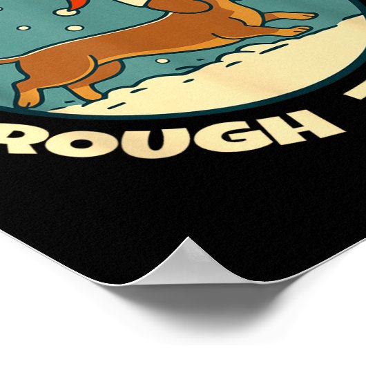 Ugly Dachshund Christmasthrough The Snow Gift Chri ポスター (角)