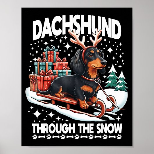 Ugly Dachshund Christmasthrough The Snow Gift Chri ポスター (正面)