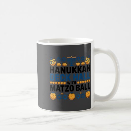 Ugly Hanukkah Deck Hall With Matzo Ball Chanukah  コーヒーマグカップ (右)