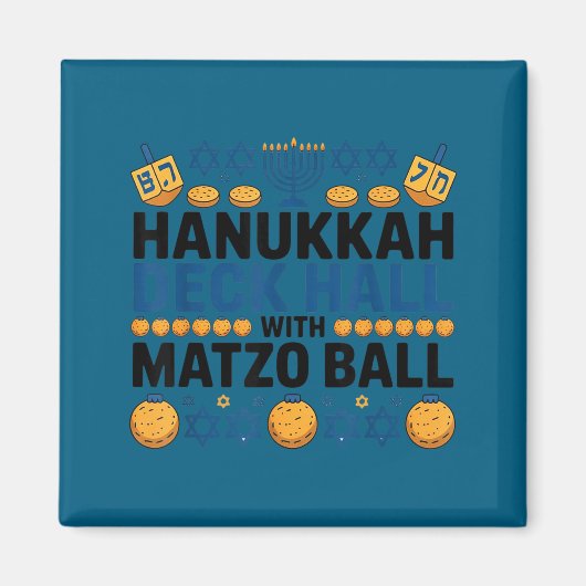 Ugly Hanukkah Deck Hall With Matzo Ball Chanukah  マグネット (正面)