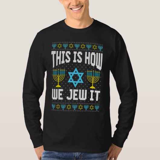 Ugly Hanukkah Sweater How I Roll Dreidel Tシャツ (正面)