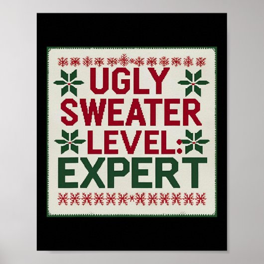 Ugly Sweater Level Expert Funny Christmas Sweaters ポスター (正面)