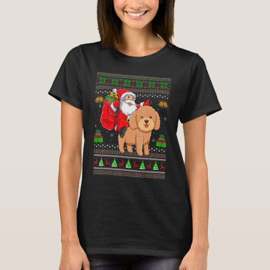 Ugly Xmas Santa Riding Toy Poodle Dog Christmas Tシャツ (正面)