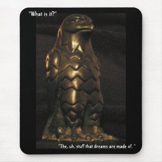 "、uh、夢が成っている物。" マウスパッド (正面)