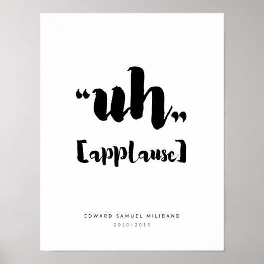 "Uh" Ed Miliband 最高の Momentsコレクション1/3 ポスター (正面)